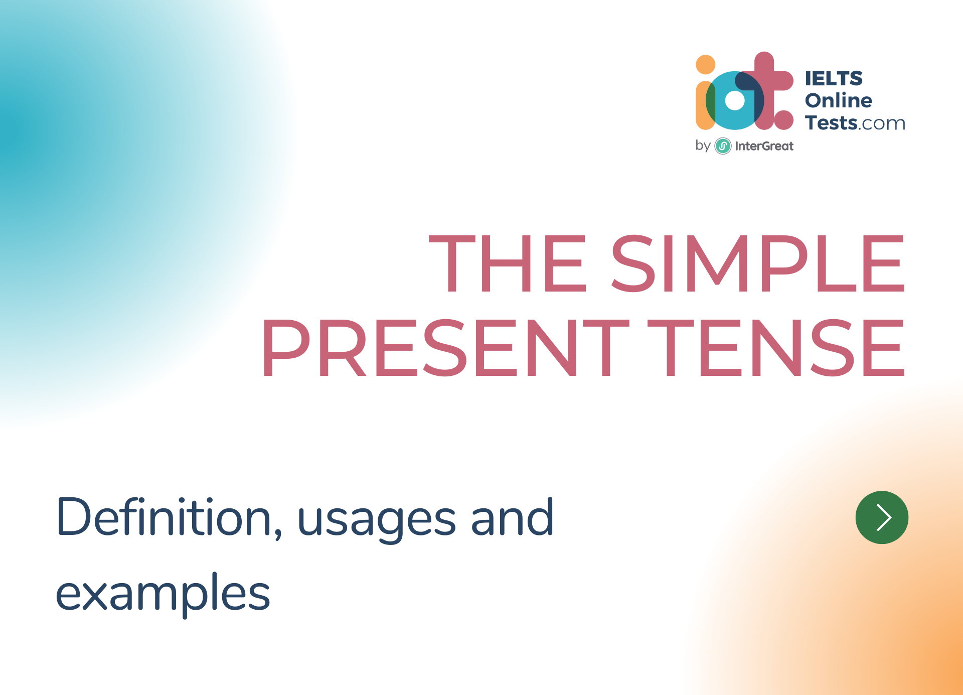 The Simple Present Tense IELTS Online Tests